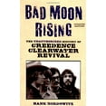 thumbnail image 2 of Bad Moon Rising: The Unauthorized History of Creedence Clearwater Revival, 2 of 3
