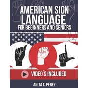 American Sign Language for Beginners and Adult's 2025-2026, (Paperback)