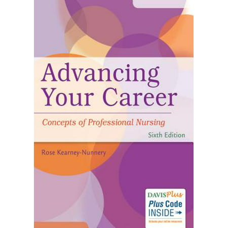Advancing Your Career : Concepts in Professional (Best Nursing Career Path)