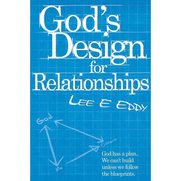 God's Design For Relationships, (Paperback)