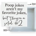 thumbnail image 3 of Zomyto 7x7 In Funny Bathroom Wooden Box Sign Decor Desk Sign Poop Jokes Aren't My Favorite, 3 of 7