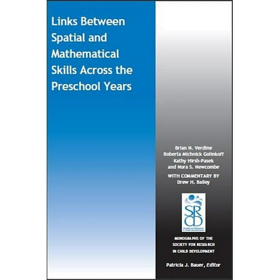 Link Between Spatial and Mathematical Skills Across the Preschool Years (Paperback)
