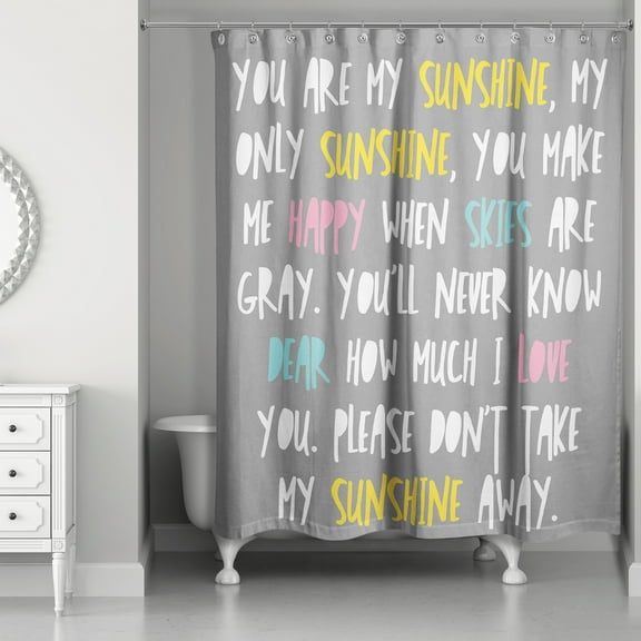 Creative Products You Are My Sunshine 71x74 Shower Curtain