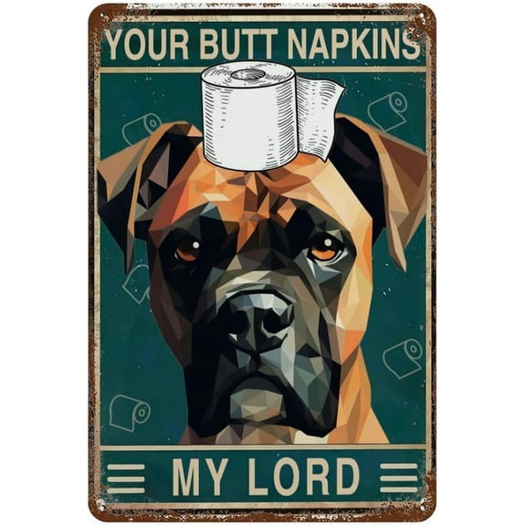 Tin Sign Metal Boxer Dog Bathroom Wall Decor Sign - Your Butt Napkins My Lord Funny Vintage Decor For Home Bar Room Diner Garage Kitchen, 8X12 Inches