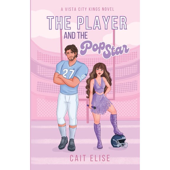 The Vista City Kings The Player and the Pop Star, (Paperback)