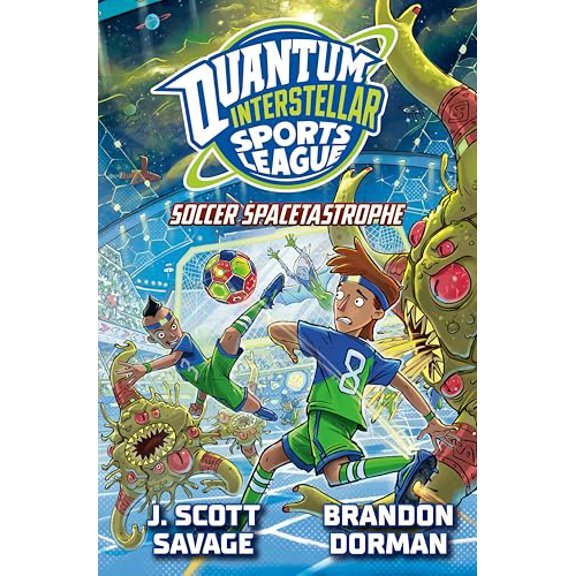 Pre-Owned Soccer Spacetastrophe #2 (Quantum Interstellar Sports League), 9780593662335, 0593662334, Hardcover,