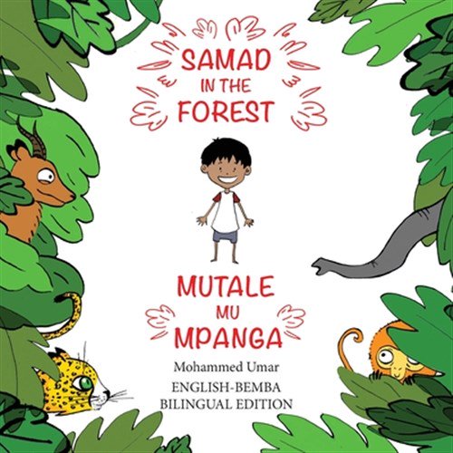 Pre-Owned Samad in the Forest Samad in the Forest: English-Bemba Bilingual Edition, (Paperback)
