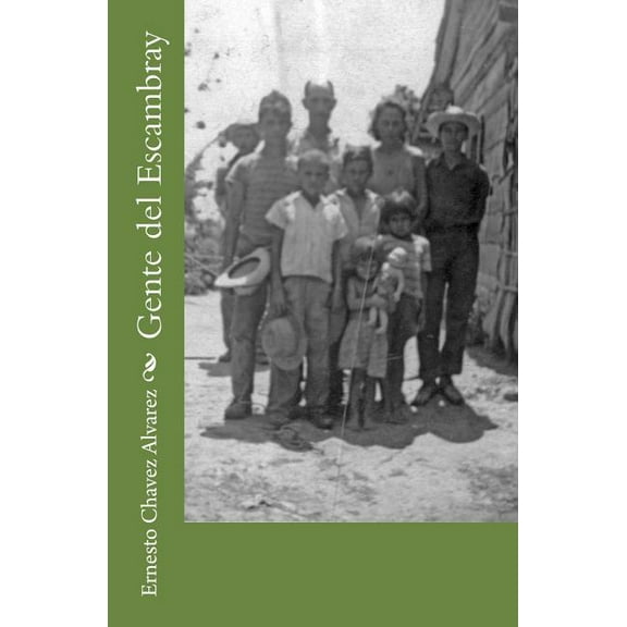 Gente del Escambray (Spanish Edition)