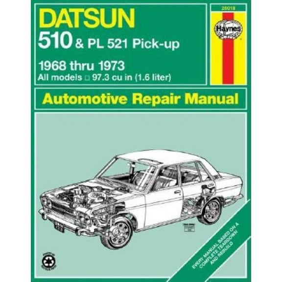 Datsun 510 and pl 521 Pick-Up 1968 Thru 1973 All Models 97.3 Cu in