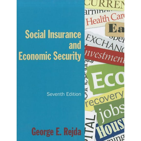 Social Insurance and Economic Security, (Paperback)