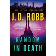In Death: Random in Death : An Eve Dallas Novel (Series #58) (Paperback)