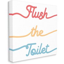Stupell Industries Flush the Toilet Sign Children's Bathroom Typography Typography Painting Gallery Wrapped Canvas Print Wall Art, 24 x 24