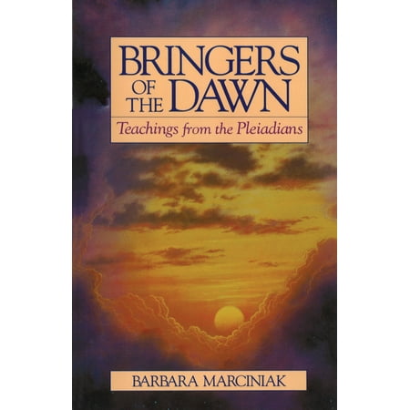 Bringers of the Dawn : Teachings from the Pleiadians