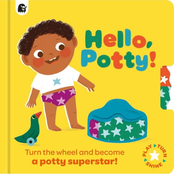 Hello, Potty!: Turn the Wheel and Become a Potty Superstar! (Board Book)
