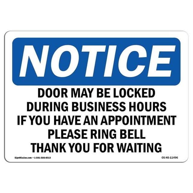 SignMission OS-NS-A-1014-L-11496 10 x 14 in. OSHA Notice Sign - Door May Be Locked During Business Hours