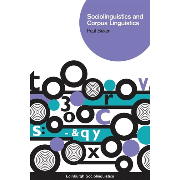 Edinburgh Sociolinguistics Sociolinguistics and Corpus Linguistics, (Paperback)