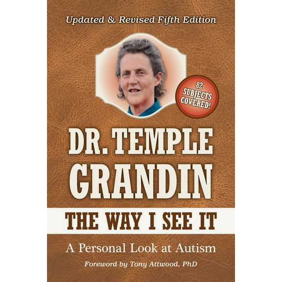 The Way I See It: A Personal Look at Autism, (Paperback)