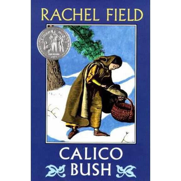 Pre-Owned Calico Bush (Paperback) 0689822855 9780689822858