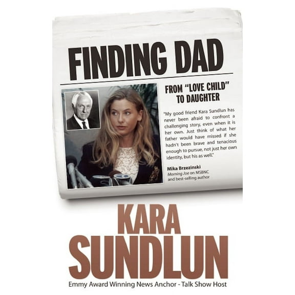 Finding Dad: From Love Child to Daughter (Paperback)