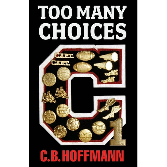 Too Many Choices: Too Many Choices 1 (Paperback)