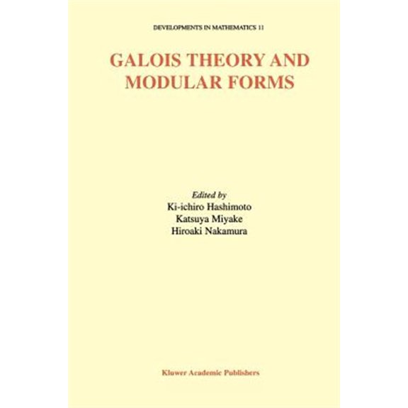Pre-Owned Developments in Mathematics Galois Theory and Modular Forms, Book 11, (Paperback)