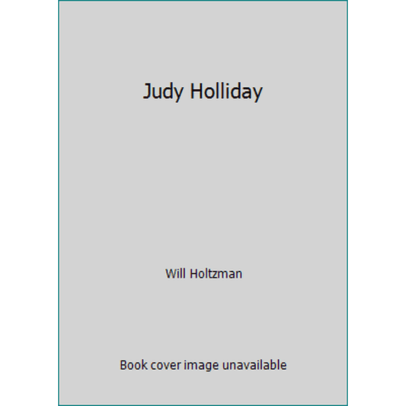Pre-Owned Judy Holliday (Hardcover) 0399126473 9780399126475
