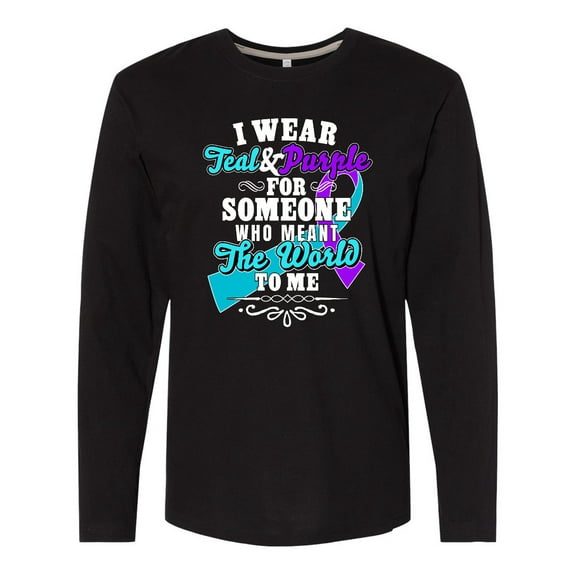 Inktastic Suicide Prevention Awareness I Wear Teal and Purple For Someone Who Meant The Long Sleeve T-Shirt