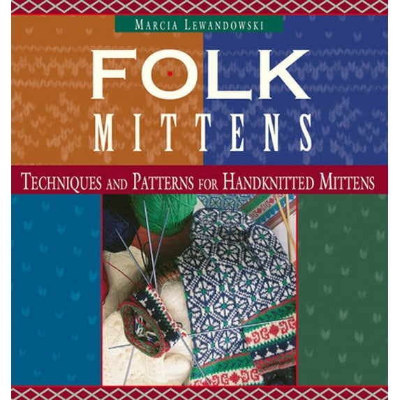 Pre-Owned Folk Mittens (Paperback) 1883010349 9781883010348