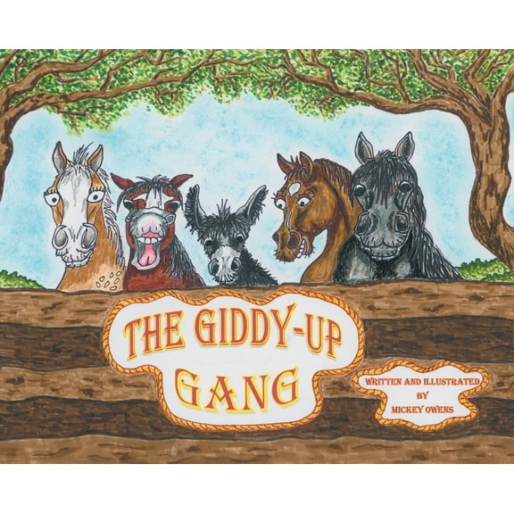 The Giddy-Up Gang, (Hardcover)