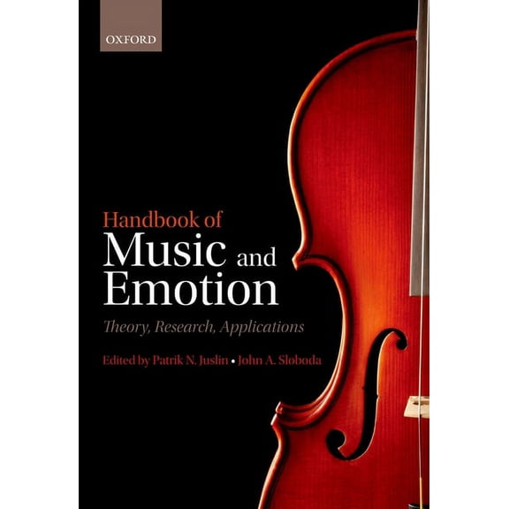 Handbook of Music and Emotion: Theory, Research, Applications, (Paperback)