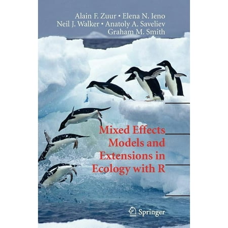 Statistics for Biology and Health Mixed Effects Models and Extensions in Ecology with R (Paperback)