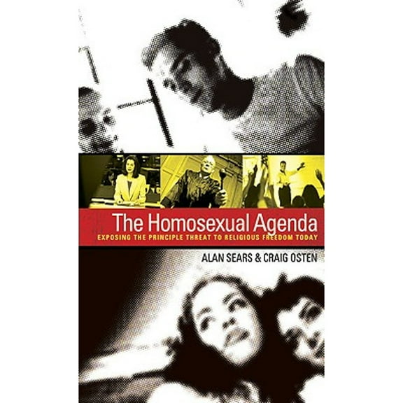 The Homosexual Agenda : Exposing the Principal Threat to Religious Freedom Today (Paperback)