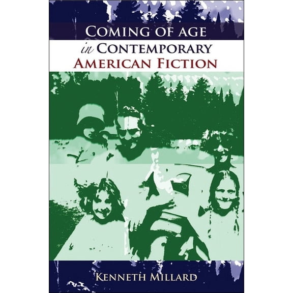 Coming of Age in Contemporary American Fiction, (Hardcover)