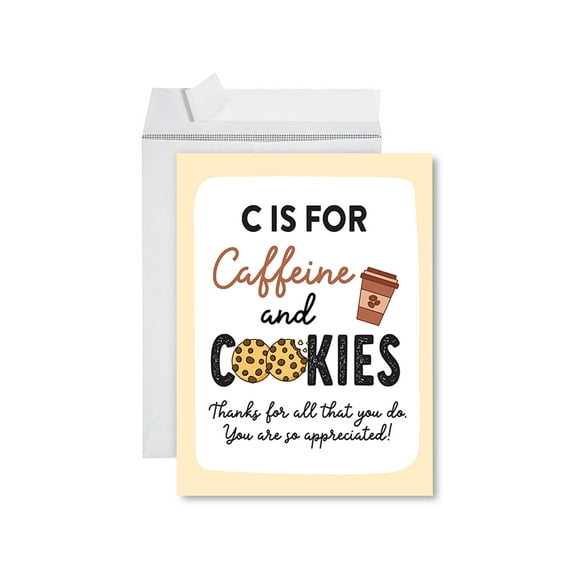 Koyal Wholesale  Jumbo Teacher Appreciation Cards - Creative Thank You Card with Envelope, C is For Caffeine and Cookies