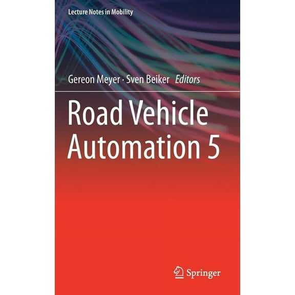 Lecture Notes in Mobility Road Vehicle Automation 5, (Hardcover)