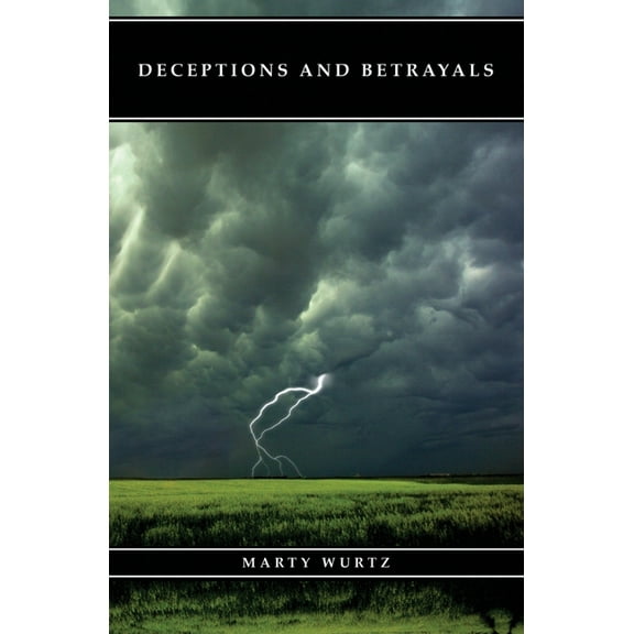 Deceptions And Betrayals (Paperback)