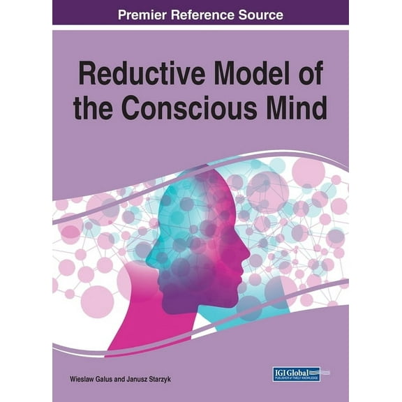 Reductive Model of the Conscious Mind, (Hardcover)