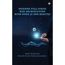 Modern Full-Stack Web Architecture with Node.js and ReactJS, (Hardcover)
