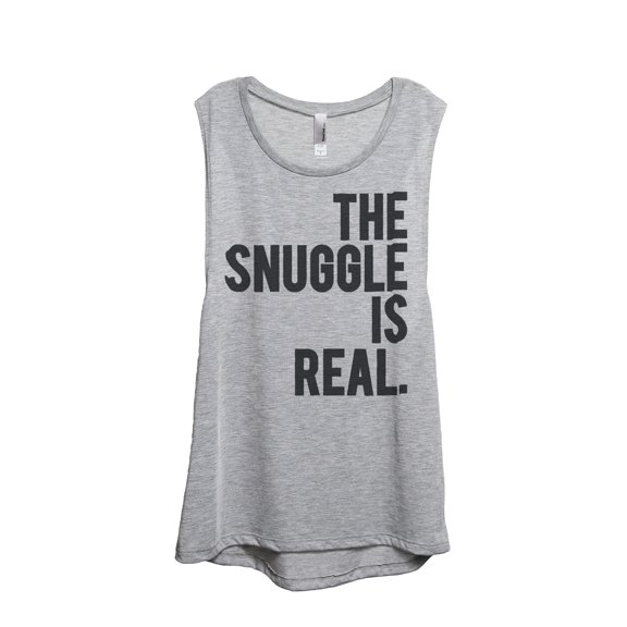 Thread Tank The Snuggle Is Real Women's Sleeveless Muscle Tank Top Sport Grey Small
