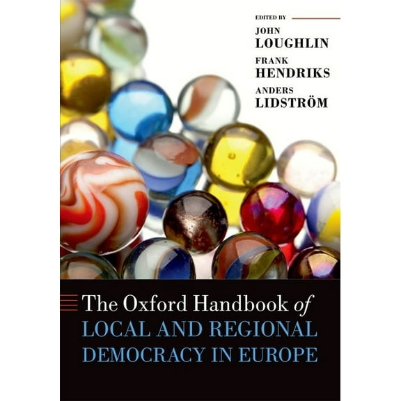 Oxford Handbooks The Oxford Handbook of Local and Regional Democracy in Europe, (Paperback)
