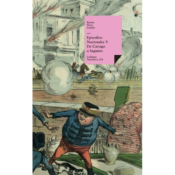 Narrativa Episodios nacionales V: De Cartago a Sagunto, Book 210, (Hardcover)