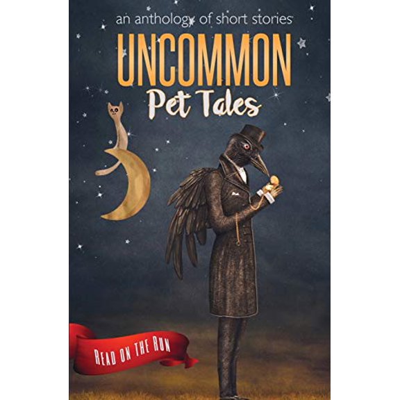 Pre-Owned Uncommon Pet Tales (Read on the Run), 9781944289096, 1944289097, Paperback,