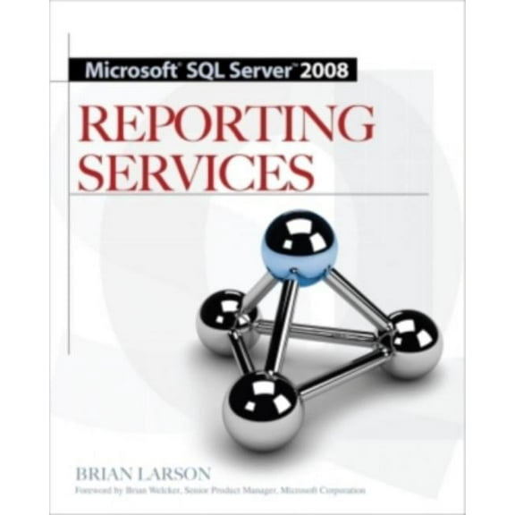 Microsoft SQL Server 2008 Reporting Services, (Paperback)