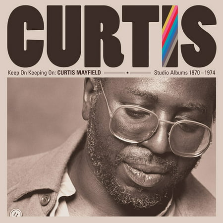 Keep On Keeping On: Curtis Mayfield Studio Albums 1970-1974 (4LP 180 Gram