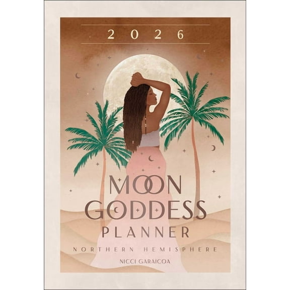 2026 Moon Goddess Planner Calendar: Northern Hemisphere, (Paperback)
