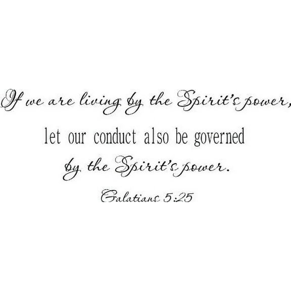 Galatians 5:25, Bible Verse Vinyl Wall Decal by Scripture Wall Art, 11"x22" Black, Christian