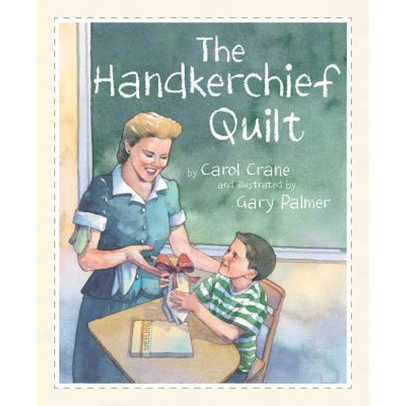 Pre-Owned The Handkerchief Quilt (Hardcover) 1585363448 9781585363445