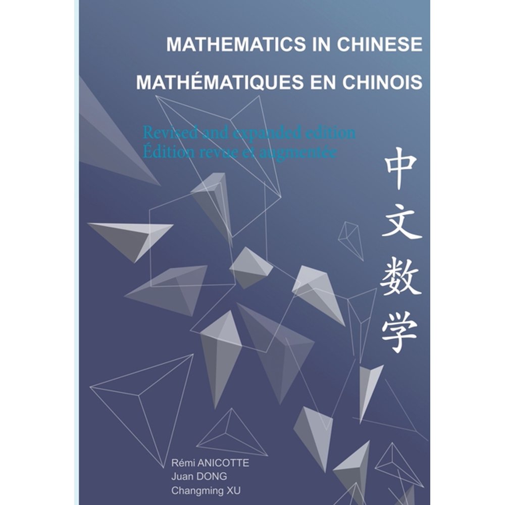 Mathematics in Chinese Mathématiques en chinois Second edition