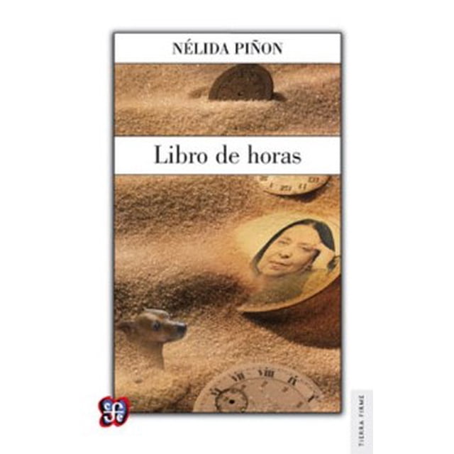 LIBRO DE HORAS FONDO DE CULTURA ECONOMICA NELIDA PIÑON