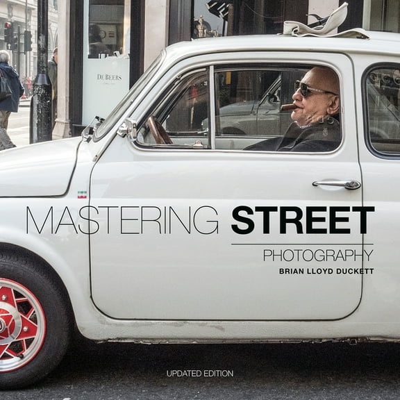 Mastering Mastering Street Photography, (Paperback)